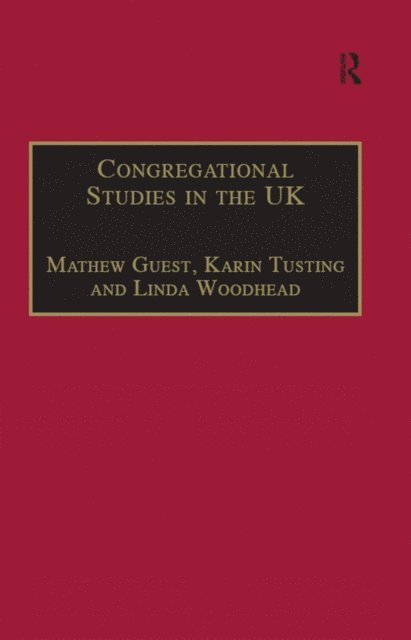 Karin Tusting, Mathew Guest - Congregational Studies in the UK, E-bok