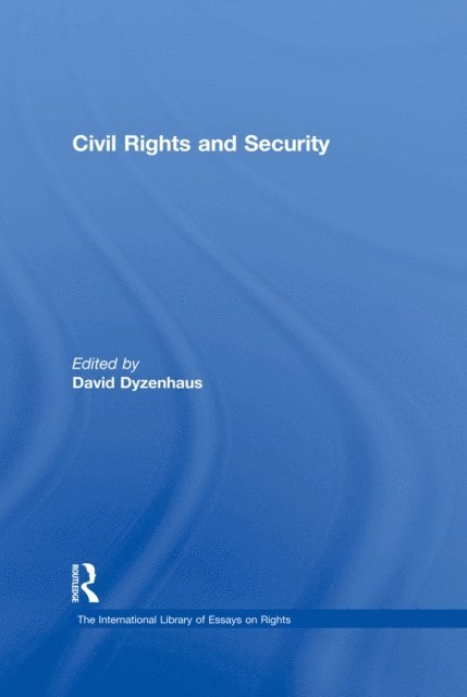 David Dyzenhaus - Civil Rights and Security, E-bok