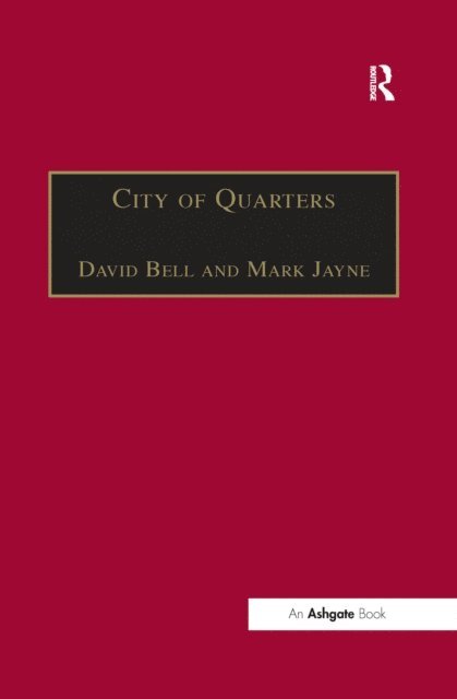 Mark Jayne, David Bell - City of Quarters, E-bok