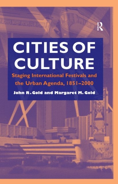 John R. Gold - Cities of Culture, E-bok
