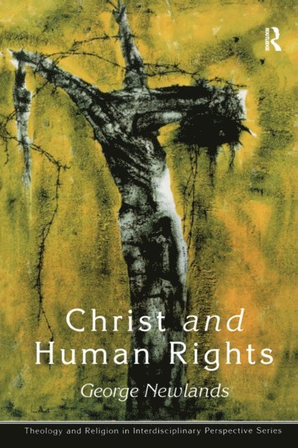 George Newlands - Christ and Human Rights, E-bok
