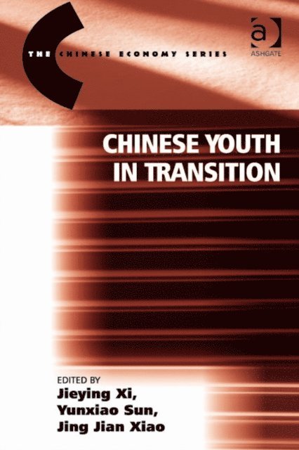 Yunxiao Sun, Jieying Xi - Chinese Youth in Transition, E-bok