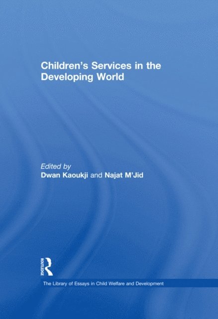 Najat M'Jid, Dwan Kaoukji - Children's Services in the Developing World, E-bok