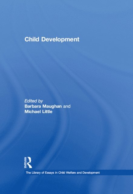 Michael Little, Barbara Maughan - Child Development, E-bok