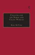 Chaucer and the Norse and Celtic Worlds