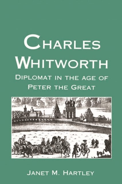 Janet M. Hartley - Charles Whitworth, E-bok