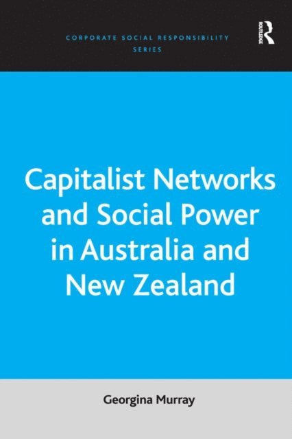 Georgina Murray - Capitalist Networks and Social Power in Australia and New Zealand, E-bok