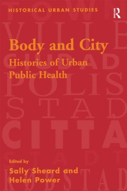 Helen Power, Sally Sheard - Body and City, E-bok