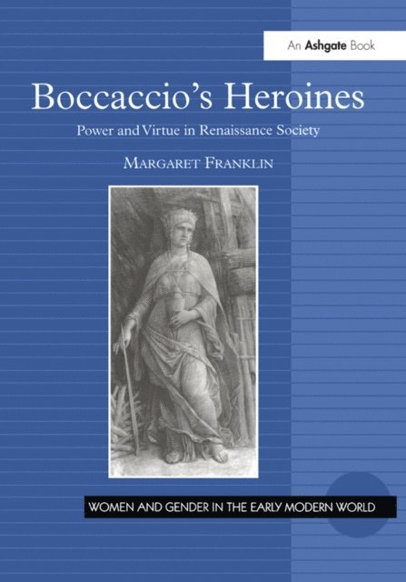 Margaret Franklin - Boccaccio's Heroines, E-bok