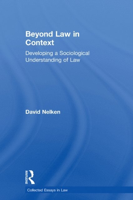 David Nelken - Beyond Law in Context, E-bok