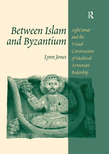 Lynn Jones - Between Islam and Byzantium, E-bok