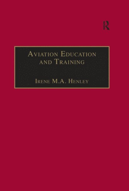 Irene M.A. Henley - Aviation Education and Training, E-bok