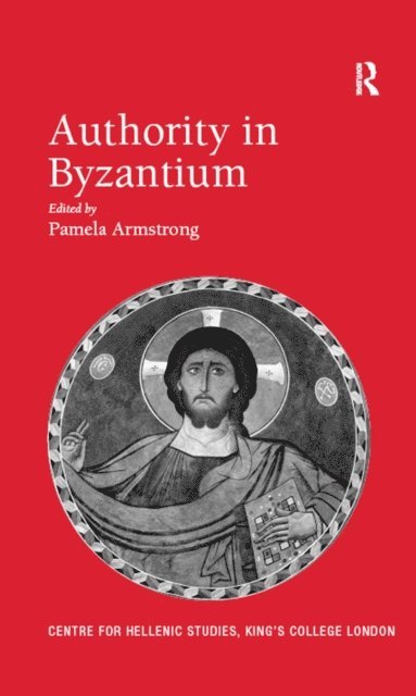 Pamela Armstrong - Authority in Byzantium, E-bok