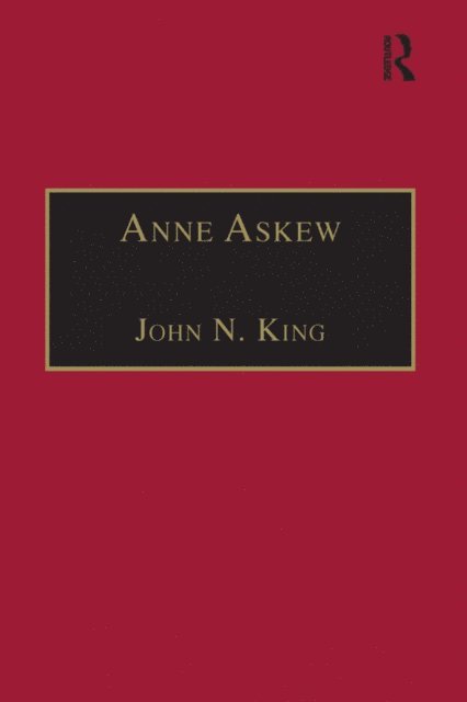 John N. King - Anne Askew, E-bok