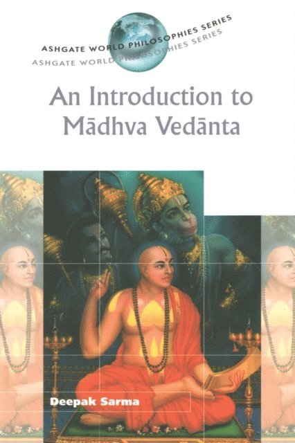 Deepak Sarma - Introduction to Madhva Vedanta, E-bok