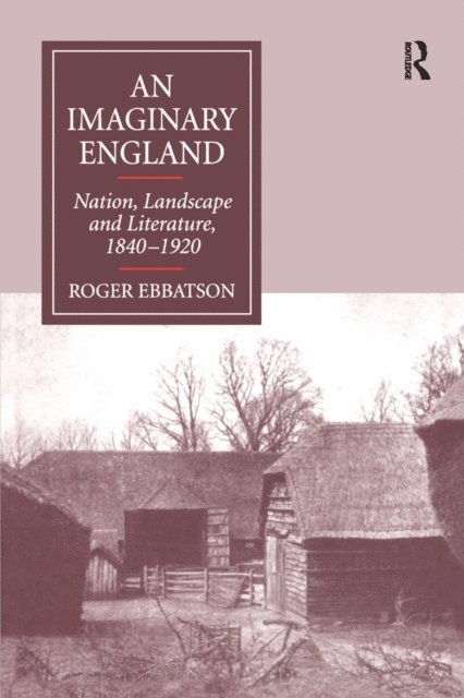 Roger Ebbatson - Imaginary England, E-bok