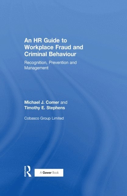 Timothy E. Stephens, Michael J. Comer - HR Guide to Workplace Fraud and Criminal Behaviour, E-bok. Tillgänglighet: Lägg i varukorg