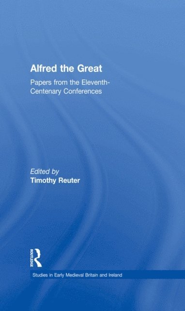 Timothy Reuter - Alfred the Great, E-bok