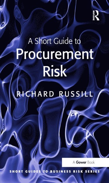Richard Russill - Short Guide to Procurement Risk, E-bok