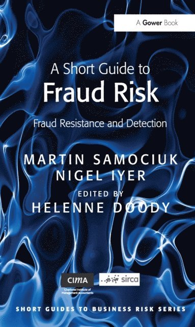 Nigel Iyer, Martin Samociuk - Short Guide to Fraud Risk, E-bok
