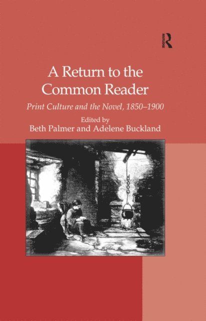 Adelene Buckland, Beth Palmer - Return to the Common Reader, E-bok