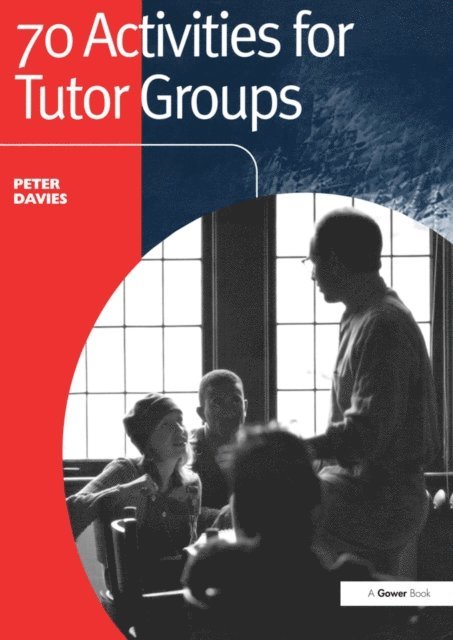 Peter Davies - 70 Activities for Tutor Groups, E-bok