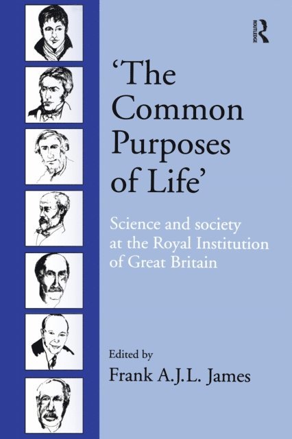Frank A.J.L. James - a  The Common Purposes of Lifea, E-bok