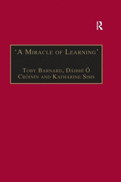 DA!ibhA- A&quote; CrA³inA-n, Toby Barnard - a  A Miracle of Learninga, E-bok
