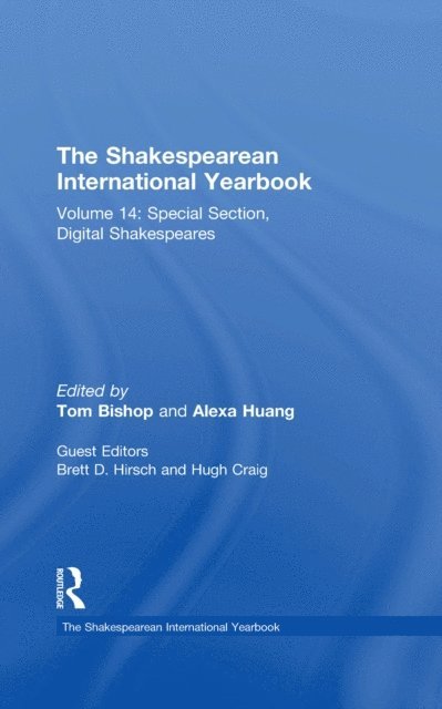 Hugh Craig, Brett Hirsch - Shakespearean International Yearbook, E-bok