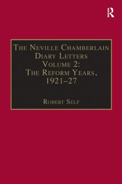 Robert Self - Neville Chamberlain Diary Letters, E-bok