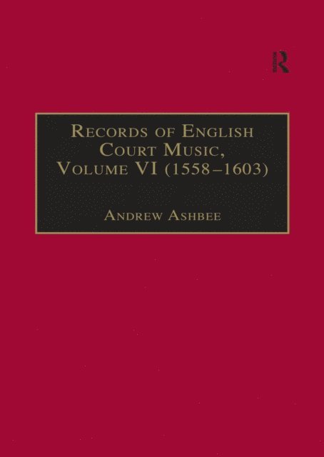 Andrew Ashbee - Records of English Court Music, E-bok