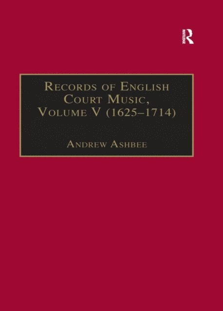 Andrew Ashbee - Records of English Court Music, E-bok