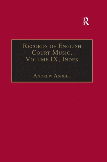 Andrew Ashbee - Records of English Court Music, E-bok