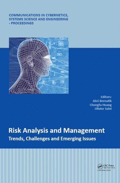 Olivier Salvi, Chongfu Huang, Ales Bernatik - Risk Analysis and Management - Trends, Challenges and Emerging Issues, E-bok