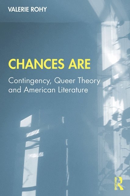 Valerie Rohy - Chances Are, E-bok