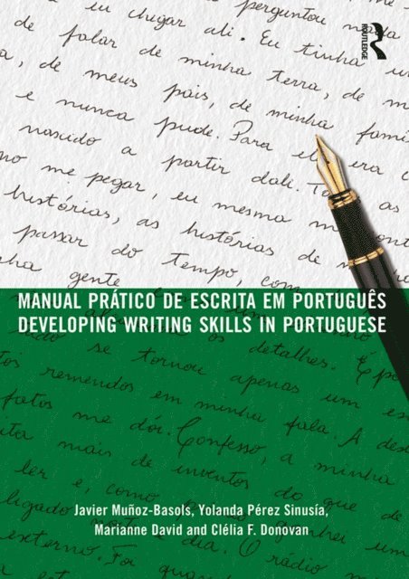 Clelia F. Donovan, Marianne David, Yolanda Perez Sinusia, Javier Munoz-Basols - Manual pratico de escrita em portugues, E-bok