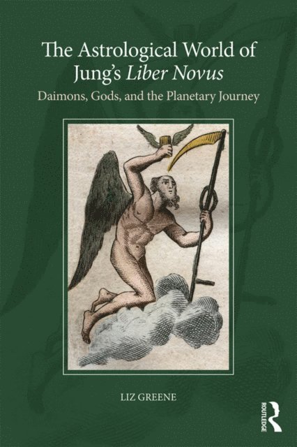Liz Greene - Astrological World of Jung's 'Liber Novus', E-bok