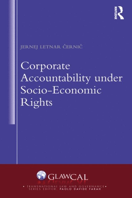 Jernej Letnar Cernic - Corporate Accountability under Socio-Economic Rights, E-bok