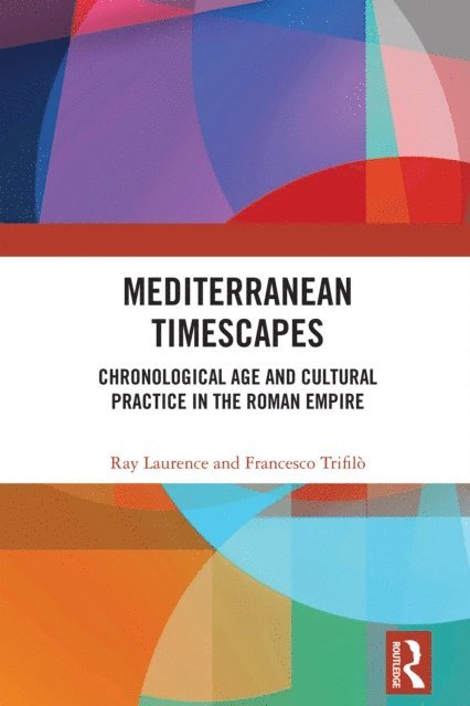 Francesco Trifilo, Ray Laurence - Mediterranean Timescapes, E-bok