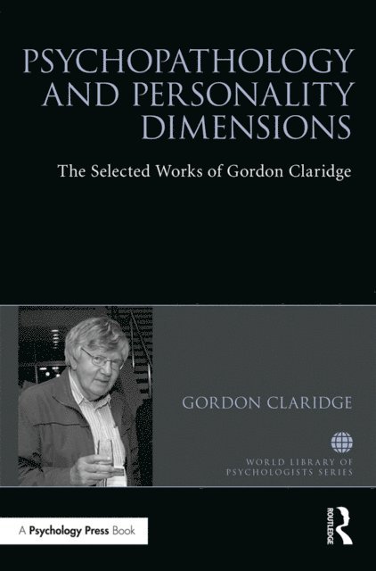 Gordon Claridge - Psychopathology and personality dimensions, E-bok