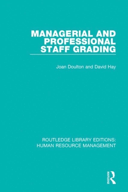 David Hay, Joan Doulton - Managerial and Professional Staff Grading, E-bok