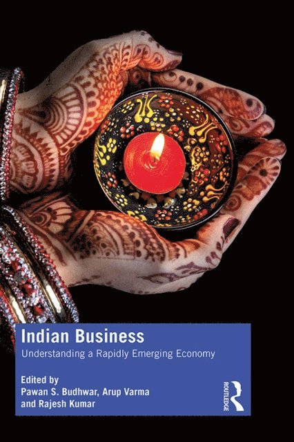 Rajesh Kumar, Arup Varma, Pawan Budhwar - Indian Business, E-bok