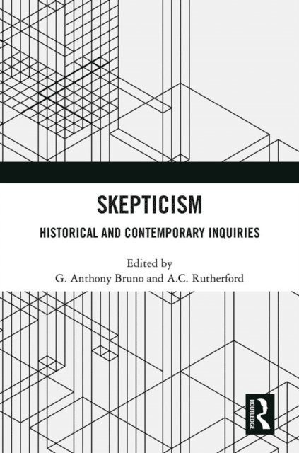 A.C. Rutherford, G. Anthony Bruno - Skepticism, E-bok