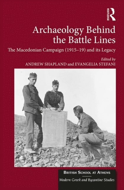 Evangelia Stefani, Andrew Shapland - Archaeology Behind the Battle Lines, E-bok