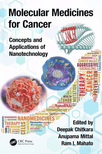 Ram I. Mahato, Anupama Mittal, Deepak Chitkara - Molecular Medicines for Cancer, E-bok