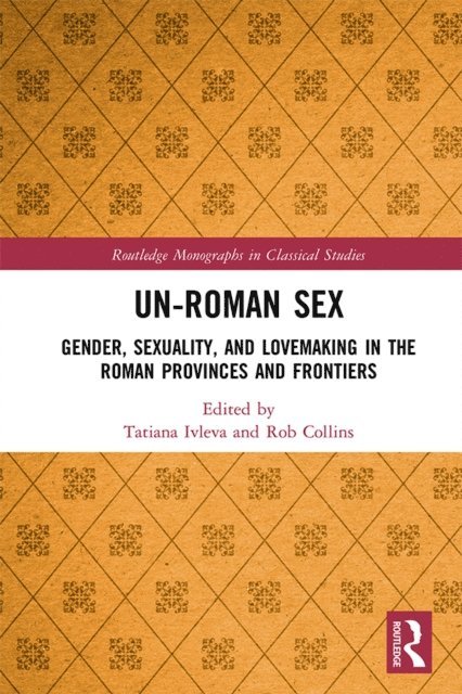 Rob Collins, Tatiana Ivleva - Un-Roman Sex, E-bok