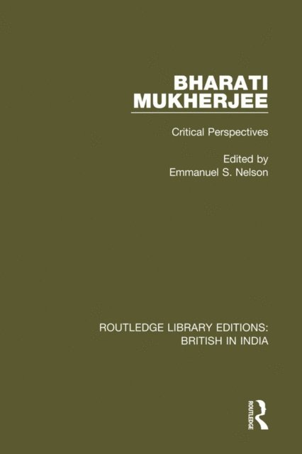 Emmanuel S. Nelson - Bharati Mukherjee, E-bok