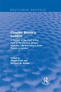 Routledge Revivals: Charles Booth''s London (1969)