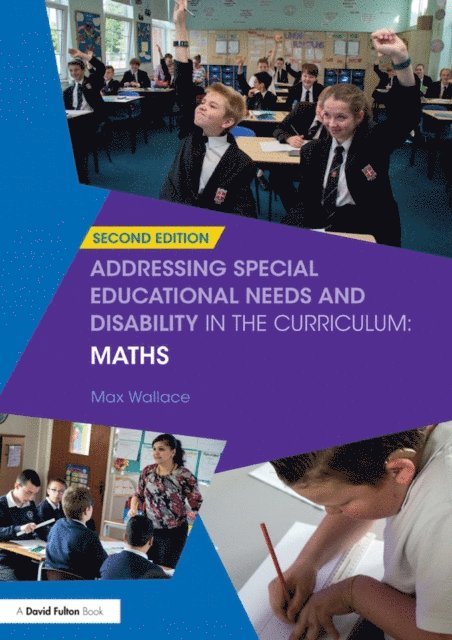 Max Wallace - Addressing Special Educational Needs and Disability in the Curriculum: Maths, E-bok