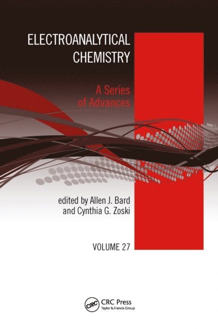 Cynthia G. Zoski, Allen J. Bard - Electroanalytical Chemistry, E-bok